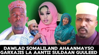 Dawlada Somaliland Ahaan Mayso Garxajis La aantii” Suldaan Guuled Oo U Jawaabayay Suldaan Sabayste [upl. by Kassel]