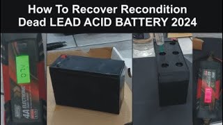 How To Recover Recondition Dead LEAD ACID BATTERY 2024 [upl. by Natan]