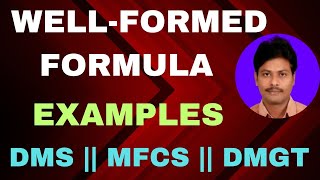 Well Formed Formula  Well Formed Formula in Discrete Mathematics  Well Formed Formulas  DMS [upl. by Maise]