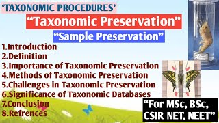 Taxonomic Preservation  Taxonomic Procedures  Sample Preservation [upl. by Ardnasil]