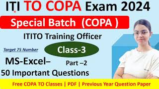 ITITO COPA class3  MSExcel Part2  50 Most important Questions ITITTOExam2024 [upl. by Azila]