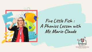 Five Little Fish  A Phonics Lesson with Ms MarieClaude [upl. by Solraced]