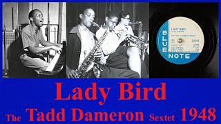 Lady Bird  The Tadd Dameron Sextet  1948 [upl. by Anead944]