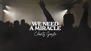 Charity Gayle  We Need A Miracle Live [upl. by Nickolas]