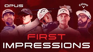 Callaway OPUS Wedges  Team Callaway’s First Impressions [upl. by Finegan]