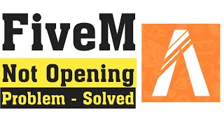 How To Fix Fivem Not Open  Working Problem  FiveM All Problem Solve [upl. by Valentijn]