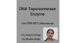 DNA Topoisomerase Enzyme Molecular Biology [upl. by Koral194]