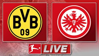 🔴 Borussia Dortmund  Eintracht Frankfurt  Bundesliga Topspiel 1 Spieltag  Liveradio [upl. by Edny]