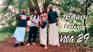 Trip With Friends Vlog 29 Hazo Hazri  athmakalarivillage [upl. by Aguie]