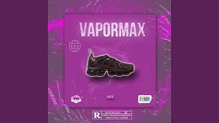 Vapormax [upl. by Acirred]