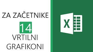 Excel za začetnike 14  Vrtilni grafikoni [upl. by Cath]