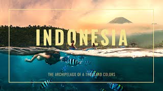 Indonesia  The Archipelago of a Thousand Colors [upl. by Einned37]