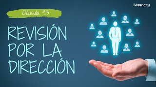 Revision por la Dirección Cláusula 93 [upl. by Kelley]