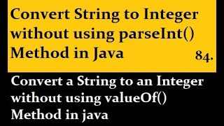 Convert String to Integer without using parseInt Method in Java [upl. by Hola]