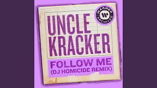 Follow Me DJ Homicide Remix [upl. by Ailegnave]