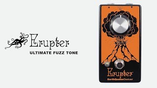 EarthQuaker Devices Erupter Ultimate Fuzz Tone Demo [upl. by Ogires746]