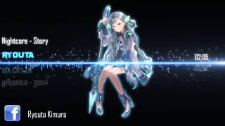 Nightcore  Story 「Kana Nishino」 [upl. by Dolloff]