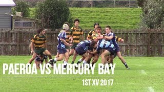 1st XV Highlights 2017 Paeroa College vs Mercury Bay Area School  SemiFinal [upl. by Nileuqaj]