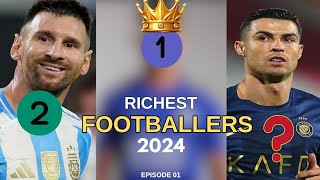 📍Richest Footballers of 2024 💎 [upl. by Mount]