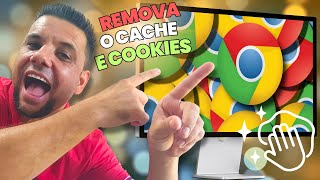 COMO LIMPAR OS COOKIES E O CACHE DE FORMA RÁPIDA NO NAVEGADOR GOOGLE CHROME [upl. by Uol]