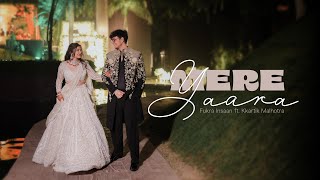 MERE YAARA Official Music Video FtNischay amp Ruchika  Engagement Video [upl. by Survance473]