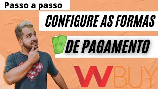 Como configurar o intermediador de pagamento na wBuy [upl. by Primalia]