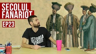 Secolul Fanariot  Istoria cu Virgil  EP 23 [upl. by Morena]