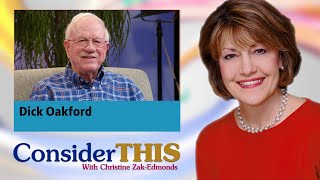 Dick Oakford  Consider This with Christine ZakEdmonds  Episode 512 [upl. by Ylicec]