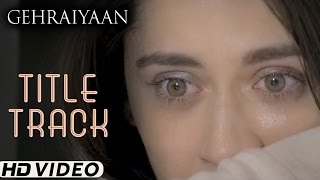 Gehraiyaan  Title Song  Gehraiyaan  Sanjeeda Sheikh  Vatsal Sheth  A Web Series By Vikram Bhatt [upl. by Joo]