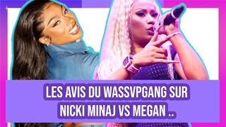 Les avis du WassvpGang sur le Nicki Minaj Vs Megan Thee Stallion  WassvpGirls [upl. by Landan]