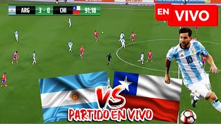 🔴 Argentina VS Chile EN VIVO 🔴 ELIMINATORIAS CONMEBOL [upl. by Lennox]