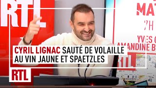 Cyril Lignac  sauté de volaille au vin jaune et spaetzles [upl. by Eednam]