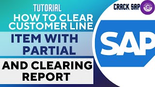 How to Clear Customer Line item with Partial Payment and Clearing Report SAPS4HANA [upl. by Nodmac]