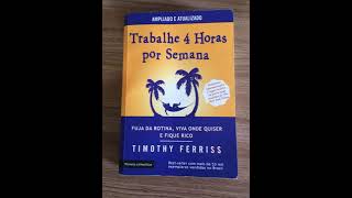 Trabalhe 4 Horas por Semana  Timothy Ferriss Audiobook ptbr [upl. by Ellehcen]