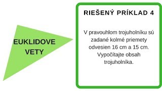 Príklad 4 na Pytagorovu a Euklidove vety [upl. by Lindsy688]