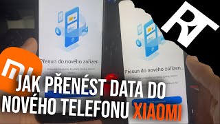 Jak přenést data do nového telefonu Xiaomi  Xiaomi přenos dat do nového telefonu [upl. by Glenna]