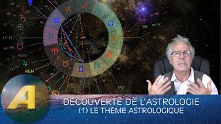 DÉCOUVERTE DE LASTROLOGIE  1 Le Thème astrologique et les 12 maisons [upl. by Yehus]