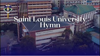 Saint Louis University Hymn SLU Hymn Baguio City [upl. by Evalyn]