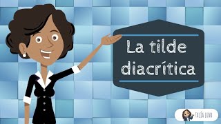 La tilde diacrítica  CASTELLANO  Video educativo [upl. by Atinnor]