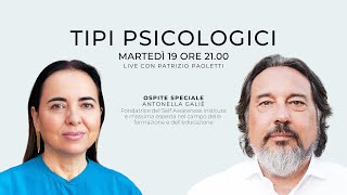 Tipi Psicologici con Patrizio Paoletti e Antonella Galiè [upl. by Teyugn489]