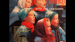 The Carolers Christmas with the Caroleers 1959 [upl. by Ydualc]