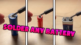 2020 How to Solder 18650 AA 9v or ANY Other Battery To Make Battery Packs  Safe amp Quick [upl. by Epstein93]