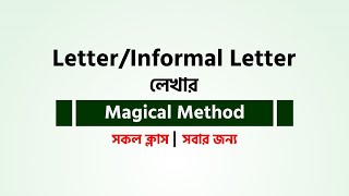 LetterInformal Letter Writing  Magical Method [upl. by Alusru]