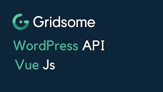 Vue js and WordPress  Using WordPress starter for Gridsome [upl. by Labana]