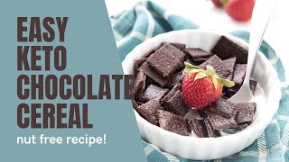 KETO CHOCOLATE CEREAL [upl. by Butcher]