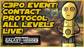 SWGOH  C3P0 Event LIVE All Levels of the Contact Protocol Event [upl. by Therese]