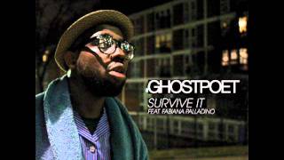 Ghostpoet  Survive It feat Roots Manuva Gang Panang Remix [upl. by Eidob566]