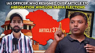 IAS Officer who resigned over Article 370 abrogation wins lok sabha Elections [upl. by Giordano]