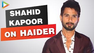 Haider Shahid Kapoor Exclusive Interview Part l [upl. by Glenn339]