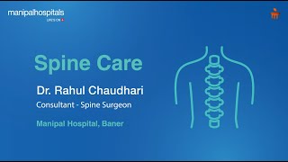 Spine Care  Dr Rahul Chaudhari  Manipal Hospital Baner [upl. by Parrisch]